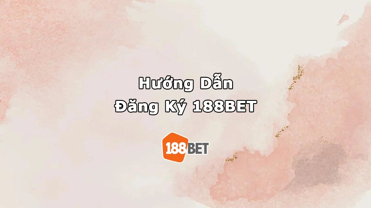 Đăng ký 188BET